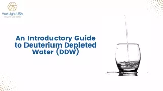 An Introductory Guide to Deuterium Depleted Water