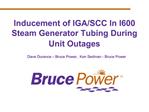 Inducement of IGASCC In I600 Steam Generator Tubing During Unit ...