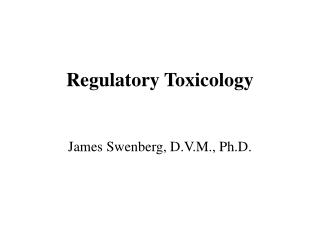 Regulatory Toxicology