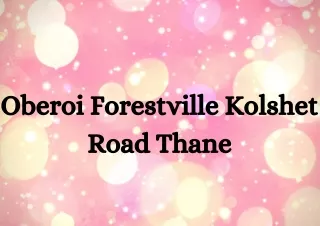 Oberoi Forestville Kolshet Road Thane E Brochure bPdf