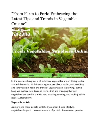 "From Farm to Fork: Embracing the Latest Tips and Trends in Vegetable Cuisine"