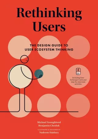 [EBOOK] DOWNLOAD Rethinking Users: The Design Guide to User Ecosystem Thinking