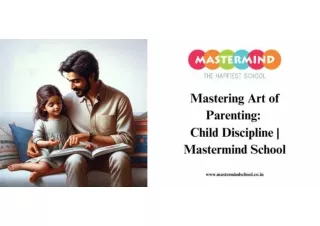 Journey to Effective Parenting - Mastermind School Guide