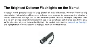 The Brightest Defense Flashlights on the Market