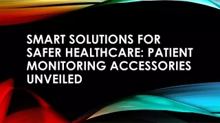 Patient Monitoring Accessories Market Is Expected To Reach USD 101.67 Billion By