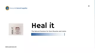 Heal it - Slaneyside Kennels