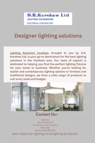 Designer lighting solutions