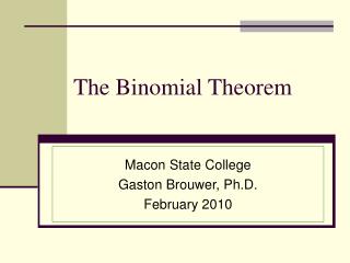 The Binomial Theorem