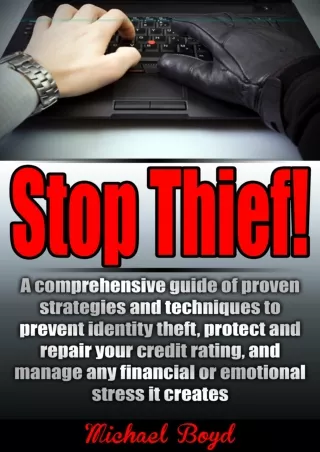 get [PDF] ⭐DOWNLOAD⭐ Stop Thief! - Identity Theft Protection, Credit Ratings and