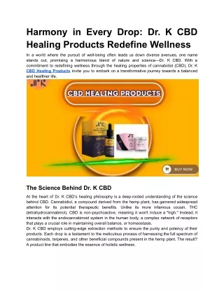 Harmony in Every Drop_ Dr. K CBD Healing Products Redefine Wellness