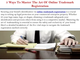 5 Ways To Master The Art Of Online Trademark Registration