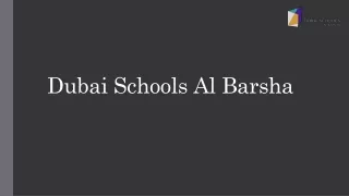DUBAI SCHOOLS ALBARSHA