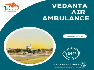 Book Vedanta Air Ambulance from Kolkata with World-Level Medical System