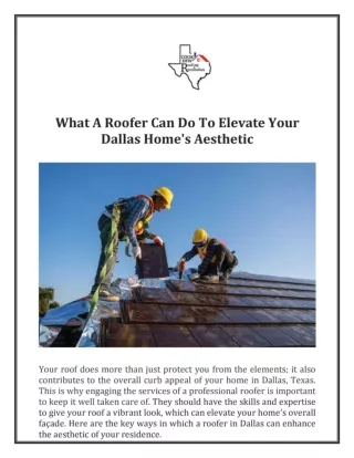 What A Roofer Can Do To Elevate Your Dallas Home's Aesthetic