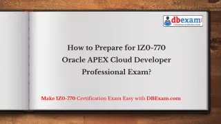 How to Prepare for 1Z0-770 Oracle APEX Cloud Developer Professional Exam?