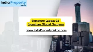 Signature Global 92 | Signature Global Gurgaon