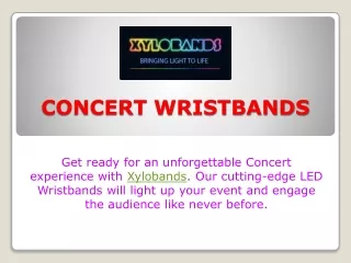 CONCERT WRISTBANDS