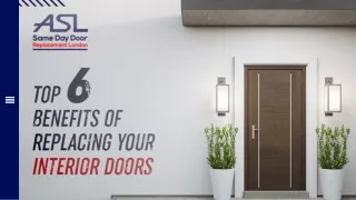 Top 6 Benefits of Replacing Your Interior Doors