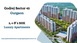 Godrej Sector 43 Gurgaon: Premium Residential Apartments