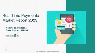 Real-Time Payments Market Share, Scope, Industry Insights Report To 2032