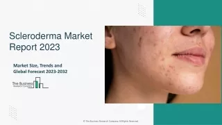 Scleroderma Market Size, Growth, Share Analysis And Overview By 2032