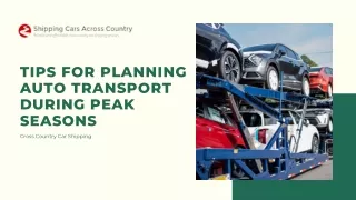 Tips for Planning Auto Transport During Peak Seasons