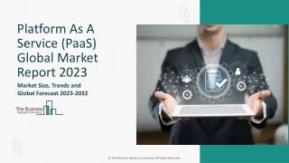 Platform as a service (PaaS) Market Trends, Outlook, Demand 2023-2032