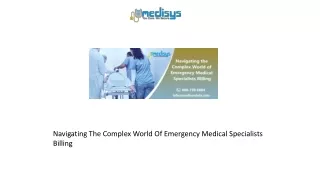 Navigating The Complex World Of Emergency Medical Specialists Billing