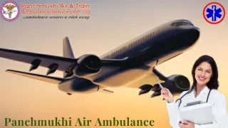 Hire Panchmukhi Air Ambulance Services in Mumbai and Chennai with Commendable Medical Unit