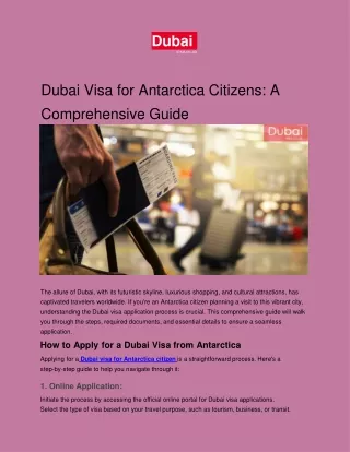 Dubai Visa for Antarctica Citizens: A Comprehensive Guide