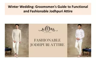 Winter Wedding Groomsmen's Guide to Functional and Fashionable Jodhpuri Attire