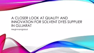 A Closer Look At Quality and Innovation For Solvent Dyes Supplier In Gujarat