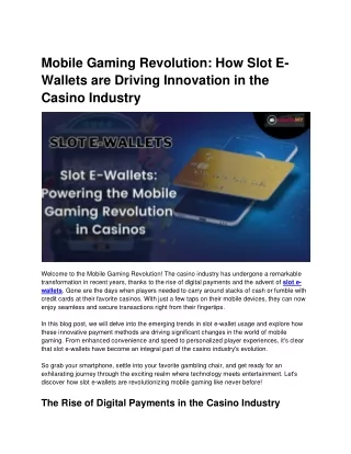 Mobile Gaming Revolution: How Slot E-Wallets are Driving Innovation in the Casin