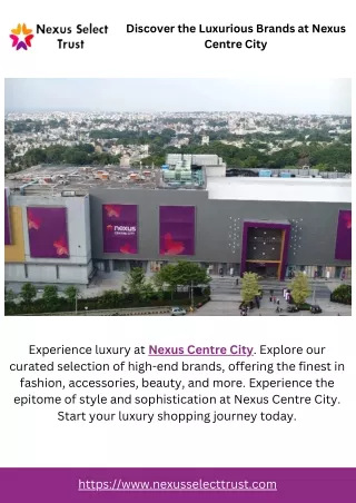 Discover the Luxurious Brands at Nexus Centre City