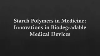 Starch Polymers (ppt)