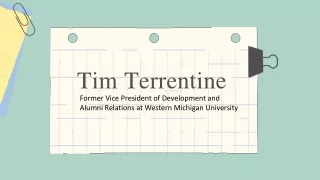 Tim Terrentine - A Resourceful Professional - Michigan