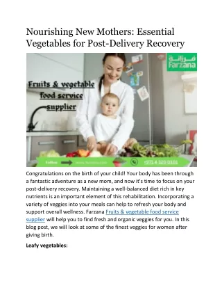 Nourishing New Mothers: Essential Vegetables for Post-Delivery Recovery