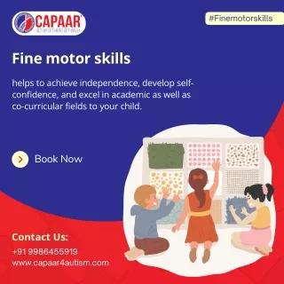 Fine motor skills Importance | Best Centre for Autism in Bangalore | CAPAAR
