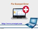 Know how to fix scanpst error and get your PST files back