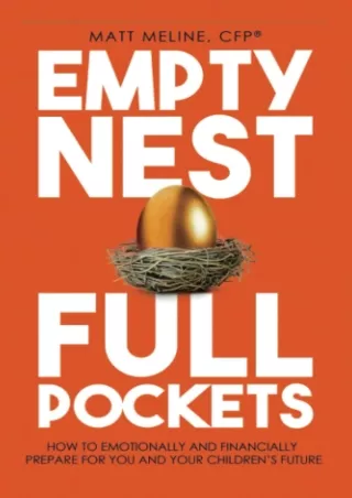 ⭐DOWNLOAD⭐ Book [PDF]  Empty Nest, Full Pockets: How to Emotionally and Financia