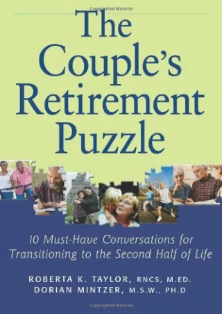 √PDF_  Couple's Retirement Puzzle: 10 Must-Have Conversations for Transitioning