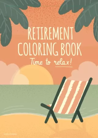 [✔Read❤ ⭐DOWNLOAD⭐]  Retirement Gifts For Women: Coloring Book For Retired Woman