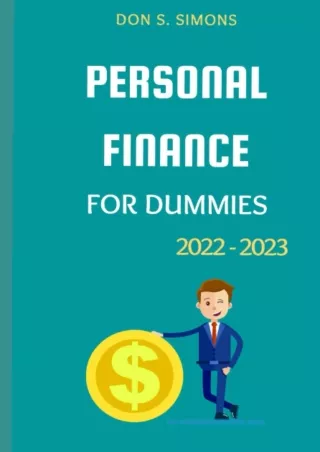 PDF/✔Read❤/⭐DOWNLOAD⭐  Personal Finance For Dummies 2022: The Simplified and Ext