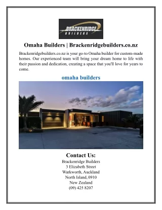 Omaha Builders | Brackenridgebuilders.co.nz