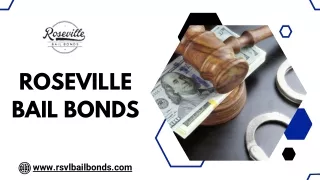 Bails Bondsman - Roseville Bail Bonds