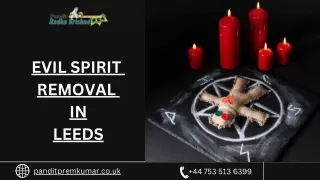 Evil Spirit Removal in Leeds