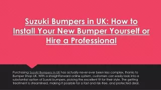 Suzuki Bumpers in UK How to Install Your New Bumper Yourself or Hire a Professional