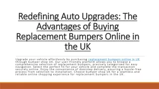 Redefining Auto Upgrades The Advantages of Buying Replacement Bumpers Online in the UK