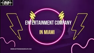 Entertainment Company In Miami