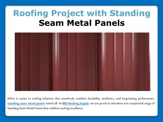 Roofing Project with Standing Seam Metal Panels